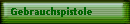 Gebrauchspistole